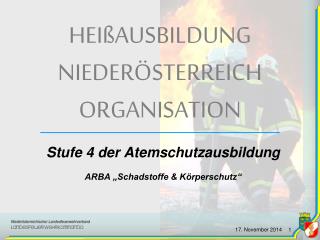 HEIßAUSBILDUNG NIEDERÖSTERREICH ORGANISATION