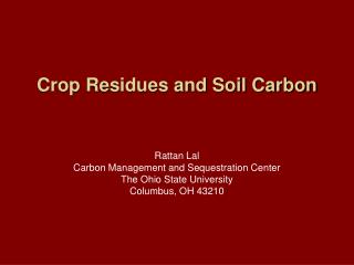 Crop Residues and Soil Carbon