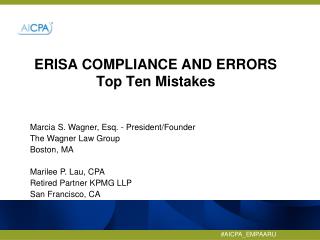 ERISA COMPLIANCE AND ERRORS Top T en Mistakes