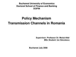 Bucharest University of Economics Doctoral School of Finance and Banking DOFIN