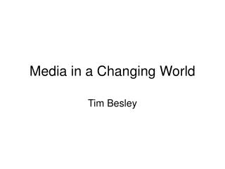 Media in a Changing World