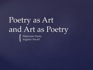 Poetry as Art and Art as Poetry