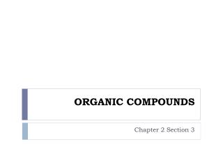 ORGANIC COMPOUNDS