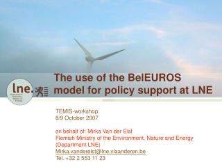 The use of the BelEUROS model for policy support at LNE