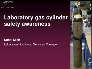 Laboratory gas cylinder safety awareness