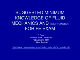 SUGGESTED MINIMUM KNOWLEDGE OF FLUID MECHANICS AND HEAT TRANSFER FOR FE EXAM