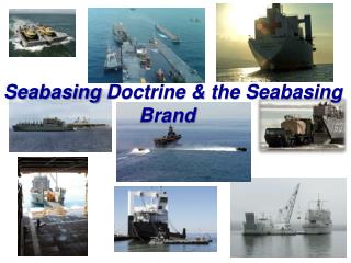 Seabasing Doctrine &amp; the Seabasing Brand
