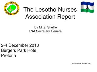 The Lesotho Nurses Association Report