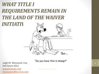 What Title I Requirements Remain in the Land of the Waiver Initiative?