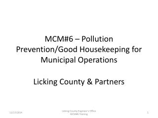 MCM#6 – Pollution Prevention/Good Housekeeping for Municipal Operations