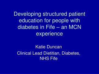 Developing structured patient education for people with diabetes in Fife – an MCN experience