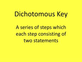 Dichotomous Key