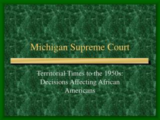 Michigan Supreme Court