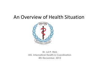 An Overview of Health Situation