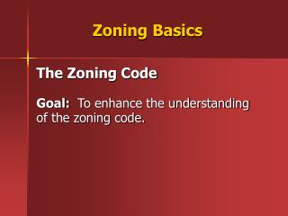 Zoning Basics