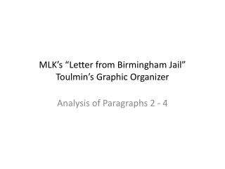MLK’s “Letter from Birmingham Jail” Toulmin’s Graphic Organizer