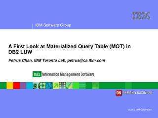 A First Look at Materialized Query Table (MQT) in DB2 LUW