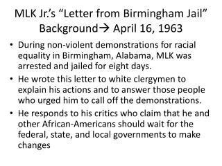 MLK Jr.’s “Letter from Birmingham Jail” Background  April 16, 1963