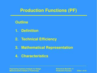 Production Functions (PF)