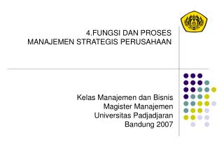 4.FUNGSI DAN PROSES MANAJEMEN STRATEGIS PERUSAHAAN