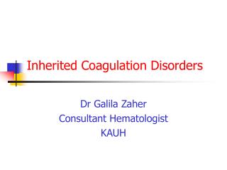 Inherited Coagulation Disorders