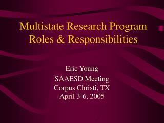 Multistate Research Program Roles &amp; Responsibilities