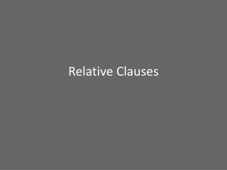 Relative Clauses