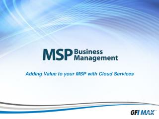 Adding Value to your MSP with Cloud Services