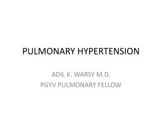 PULMONARY HYPERTENSION