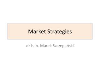 Market Strategies