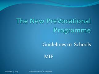 The New PreVocational Programme
