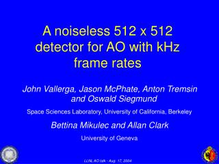 A noiseless 512 x 512 detector for AO with kHz frame rates