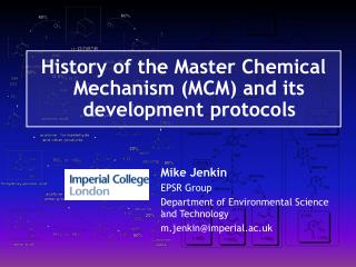 History of the Master Chemical Mechanism (MCM) and its development protocols