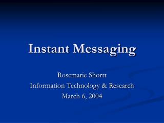 Instant Messaging