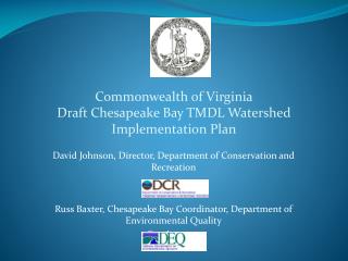 Commonwealth of Virginia Draft Chesapeake Bay TMDL Watershed Implementation Plan