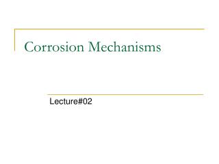 Corrosion Mechanisms