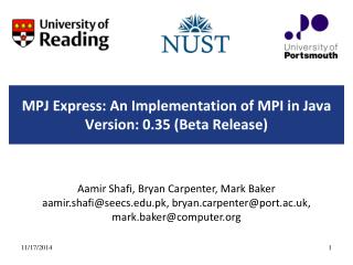 MPJ Express: An Implementation of MPI in Java Version: 0.35 (Beta Release)