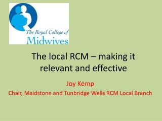 The local RCM – making it relevant and effective