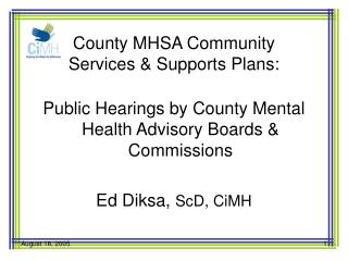 County MHSA Community Services &amp; Supports Plans: