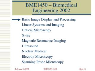 BME1450 – Biomedical Engineering 2002