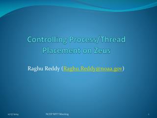 Controlling Process/Thread Placement on Zeus
