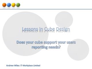 Lessons in Cube Design