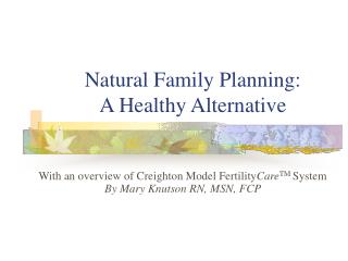 Natural Family Planning: A Healthy Alternative