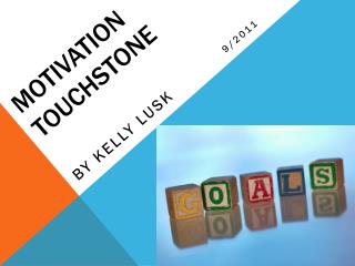 Motivation Touchstone