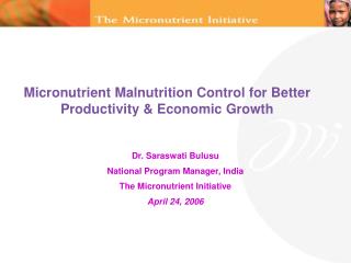 Micronutrient Malnutrition Control for Better Productivity &amp; Economic Growth