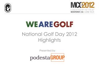 National Golf Day 2012 Highlights