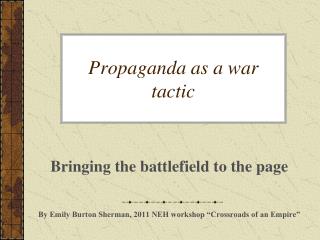 Propaganda as a war tactic