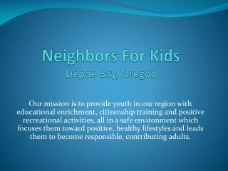 Neighbors For Kids Depoe Bay, Oregon