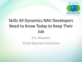 Skills All Dynamics NAV Developers Need to Know Today to Keep Their Job