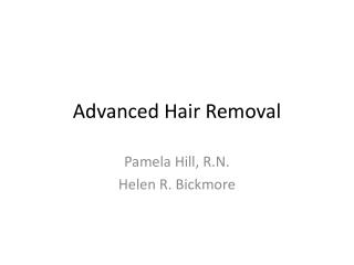 Advanced Hair Removal